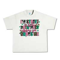 Pistachio floral i am street so look both ways before you cr Urban Heavy Tee - AdoDesignShop