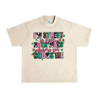 Sandshell floral i am street so look both ways before you cr Urban Heavy Tee - AdoDesignShop