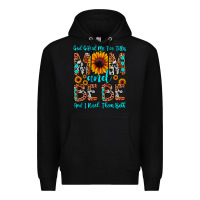 Black god gifted me two titles mom and bebe  and i rock Premium Hoodie - JahusDesignShop
