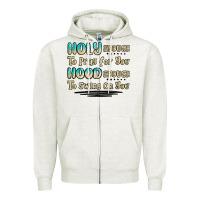 Oatmeal Heather holy enough to pray for you hood enough to swing o Zipper Hoodie - MaliasSmallBusiness