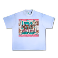 Grape Ice i am a dentist what's your superpower Urban Heavy Tee - JahusDesignShop