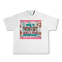 Lunar Rock i am a dentist what's your superpower Urban Heavy Tee - JahusDesignShop
