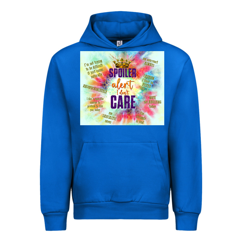 Spoiler Alert I Don't Care Urban Hoodie by TumblerDesignByShophia | Teevron