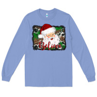 Colony Blue believe santa Long Sleeve Tee - AdoDesignShop
