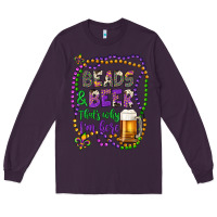 Plum beads & beer that's why i'm here Long Sleeve Tee - Artiststas