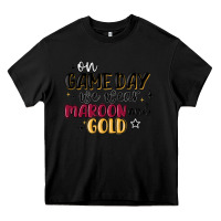 Black on game day we wear maroon and gold Heavy Core Tee - MaliasSmallBusiness