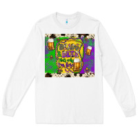 White beads & beer that's why i'm here Long Sleeve Tee - Artiststas