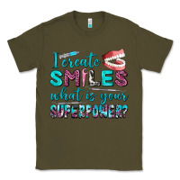 Army Green i create smile what is your superpower Classic Tee - AdoDesignShop
