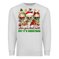 Dove Grey When Your Dead Inside But It's Christmas Premium Sweatshirt - BundleAndBundleShop