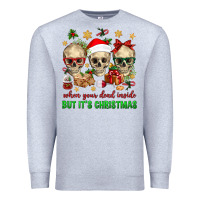 Heather Grey When Your Dead Inside But It's Christmas Premium Sweatshirt - BundleAndBundleShop