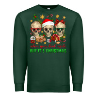 Sports Green When Your Dead Inside But It's Christmas Premium Sweatshirt - BundleAndBundleShop