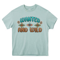 Wanted And Wild Heavy Core Tee | Teevron
