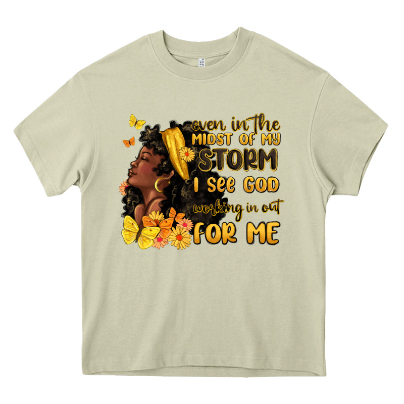 Even In The Midst Of My Storm I See God Heavy Core Tee by MaliasSmallBusiness | Teevron