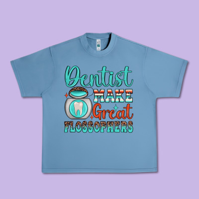 Dentist Make Great Flossophers Urban Heavy Tee Designed By Jahusdesignshop