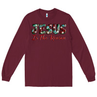 Burgundy jesus is the reason Long Sleeve Tee - AdoDesignShop