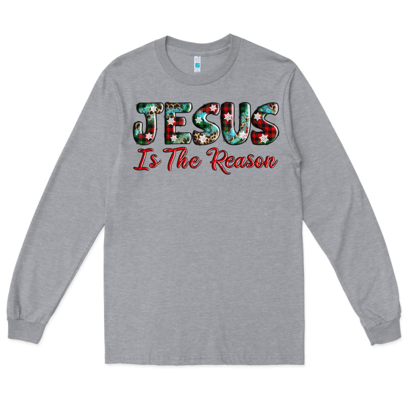 Jesus Is The Reason Long Sleeve Tee by AdoDesignShop | Teevron