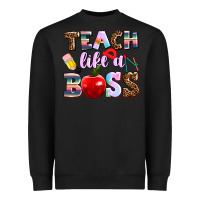 Black teach like a boss Heavyweight Sweatshirt - AdoDesignShop