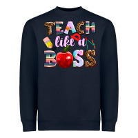 Navy teach like a boss Heavyweight Sweatshirt - AdoDesignShop