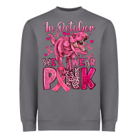 Storm in october we wear pink dinosaur Heavyweight Sweatshirt - JahusDesignShop