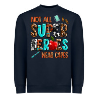 Navy not all super heroes wear capes Heavyweight Sweatshirt - AdoDesignShop