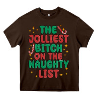 Chocolate Brown the jolliest bitch on the naughty list Heavy Core Tee - MaliasSmallBusiness