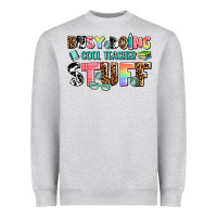 Heather Grey busy doing cool teacher stuff Heavyweight Sweatshirt - AdoDesignShop