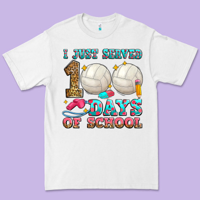I Just Served 100 Days Of School Volleyball Premium Tee Designed By Zillion Design Studio