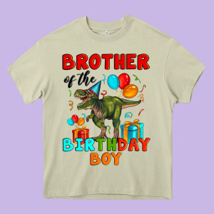 Brother Of The Birthday Boy T Rex Heavy Core Tee Designed By Artiststas