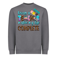 Storm being a teacher makes my life complate Heavyweight Sweatshirt - AdoDesignShop