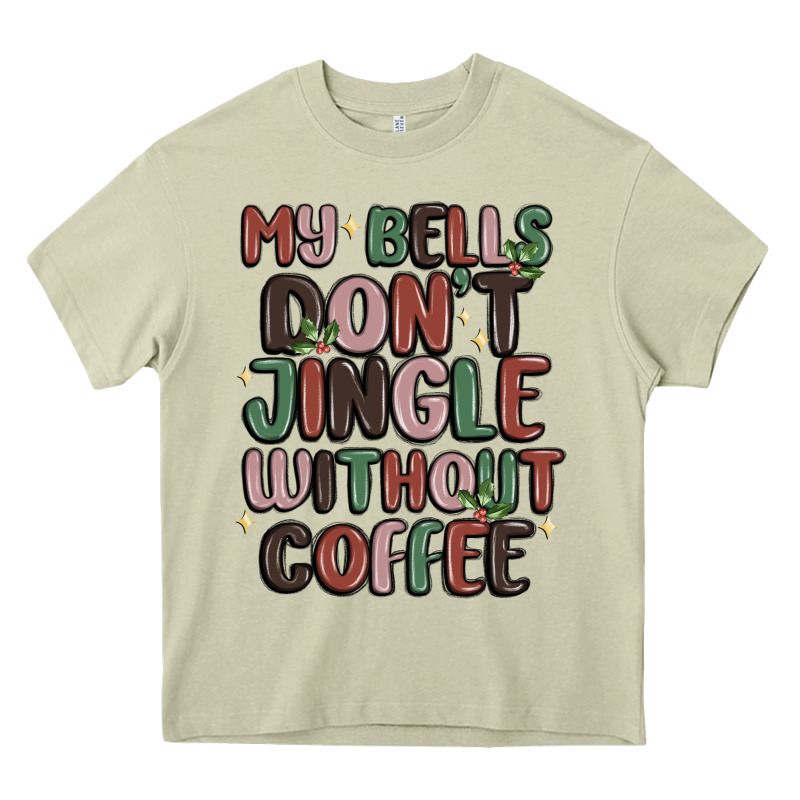 My Bells Don't Jingle Without Coffee Heavy Core Tee by MaliasSmallBusiness | Teevron