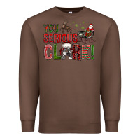 Chestnut You Serious Clark With Santa Sleigh Premium Sweatshirt - BundleAndBundleShop