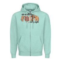 Seafoam we walk by faith not by sight Zipper Hoodie - MaliasSmallBusiness