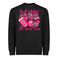 Black in october we wear pink cheer with football breast Heavyweight Sweatshirt - JahusDesignShop