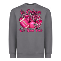 Storm in october we wear pink cheer with football breast Heavyweight Sweatshirt - JahusDesignShop