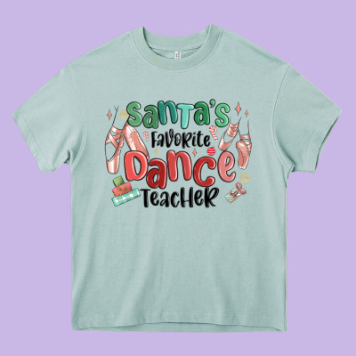 Santa's Favorite Dance Teacher Heavy Core Tee Designed By Maliassmallbusiness