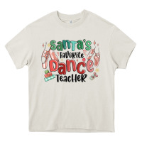 Cream santa's favorite dance teacher Heavy Core Tee - MaliasSmallBusiness