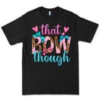 Black that bow though Premium Tee - texasbilliewilder
