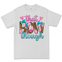 Dove Grey that bow though Premium Tee - texasbilliewilder