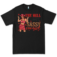 Black the hell i wont sassy cowgirl Premium Tee - texasbilliewilder