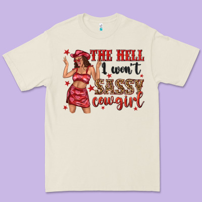 Premium Tee the hell i wont sassy cowgirl