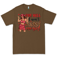 Cacao the hell i wont sassy cowgirl Premium Tee - texasbilliewilder