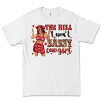 White the hell i wont sassy cowgirl Premium Tee - texasbilliewilder