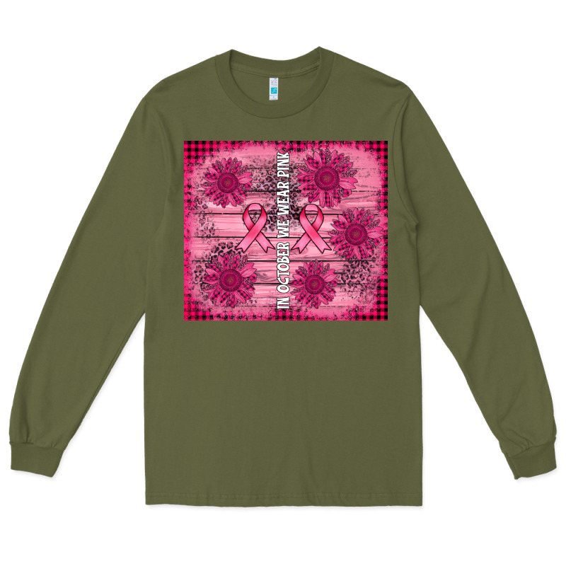 In October We Wear Pink Long Sleeve Tee by AdoDesignShop | Teevron