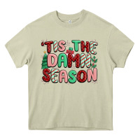 Mossy 'tis the damn season Heavy Core Tee - MaliasSmallBusiness