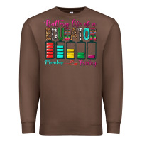 Chestnut Battery Life Of A Educator Premium Sweatshirt - BundleAndBundleShop