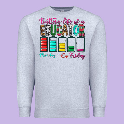 Battery Life Of A Educator Premium Sweatshirt Designed By Bundleandbundleshop