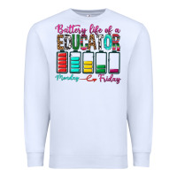 White Battery Life Of A Educator Premium Sweatshirt - BundleAndBundleShop