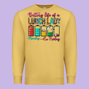 Battery Life Of A Lunch Lady Premium Sweatshirt Designed By Bundleandbundleshop