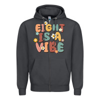 Eight Is A Vibe Zipper Hoodie | Teevron