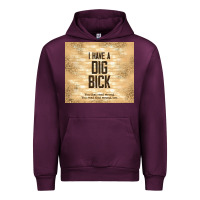 Mauve Wine sarcastic funny i have a dig bick Urban Hoodie - TumblerDesignByShophia